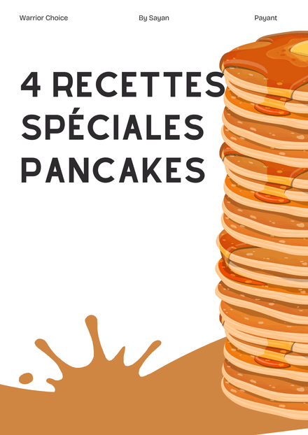 4 Recettes Spéciale Pancakes