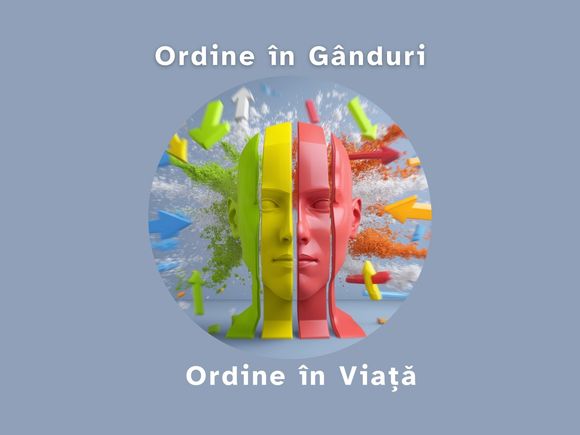 Ordine in Ganduri - Ordine in viață