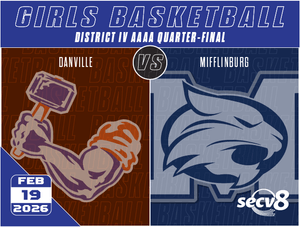 2-19-2026 Girls Basketball - Danville vs. Mifflinburg
