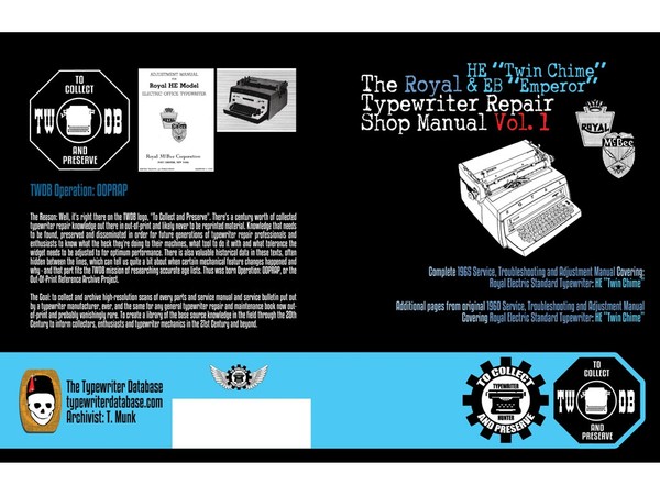 The Royal HE “Twin Chime” & EB “Emperor” Typewriter Repair Shop Manual Vol. 1