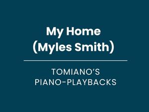 My Home (Miles) - Piano Playback