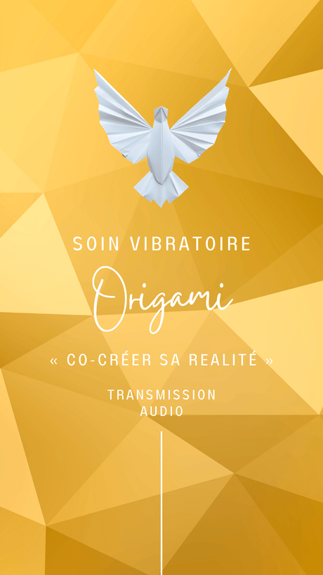 Soin et transmission vibratoire: Co-créer sa nouvelle réalité 