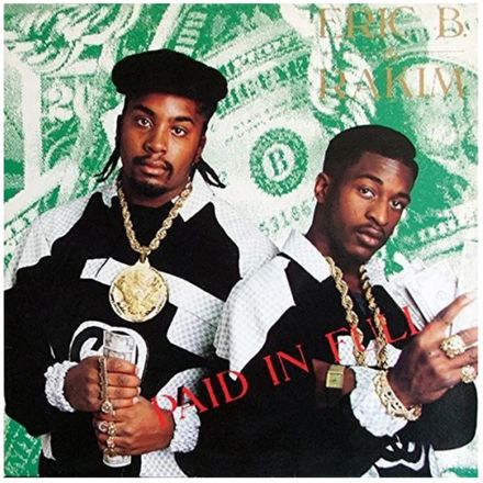 Eric B &amp; Rakim - Paid in Full edits