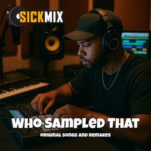 Who Sampled That 1 (40 edits)