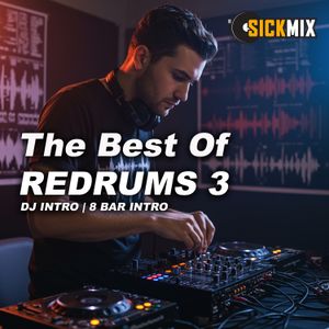 Best of SickMix ReDrums 3 (50 edits)