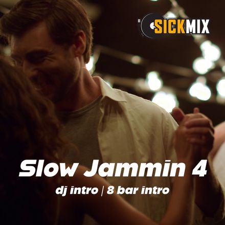 Slow Jammin 4 (41 edits)