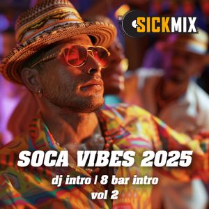 Soca Vibes  vol 2 (40 edits)