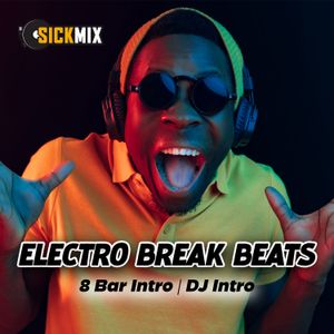 Electro Break Beats (45 edits)