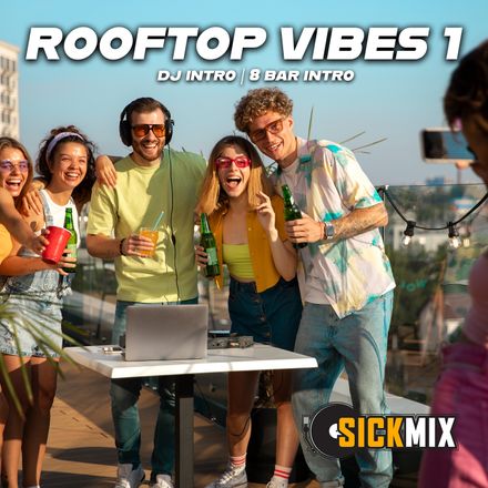 RoofTop Vibes 1 (40 edits)
