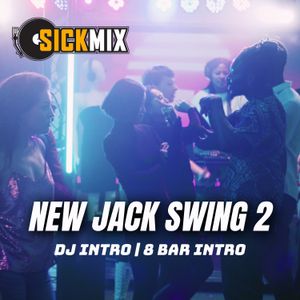 New Jack Swing 2 (40 edits)