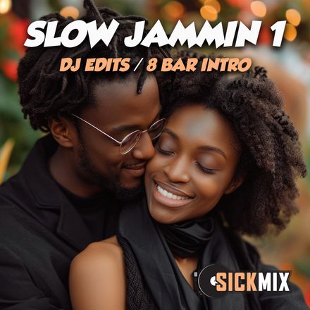 Slow Jammin 1 (40 edits)