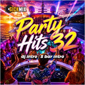 Party Hits 32 (40 edits)