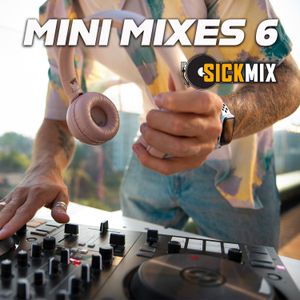 Mini Mixes 6 (10 mixes)