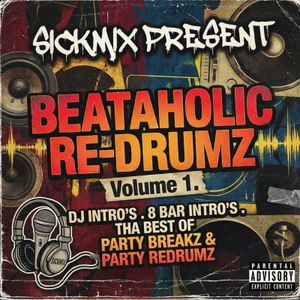 BEATAHOLIC RE-DRUMZ . Volume 1 (40 edits)
