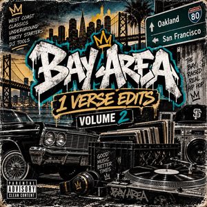 Bay Area Hip Hop 1 Verse Edits Vol.2 (40 edits) (clean)