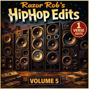 Razor Rob - 1 Verse Hip Hop Edits 5 (40 edits)