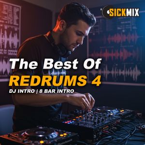 Best of SickMix ReDrums 4 (50 edits)