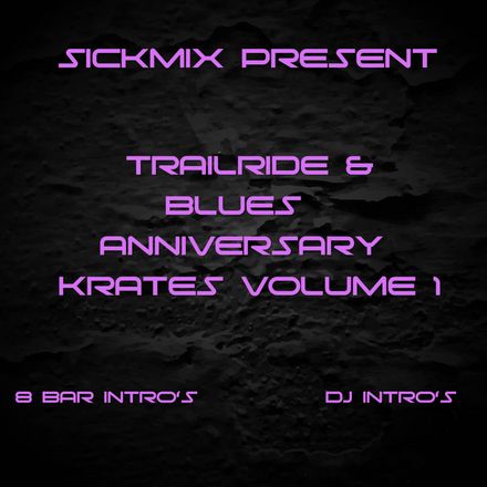 TRAILRIDE &amp; BLUES ANNIVERSARY KRATES VOLUME 1 (80 edits)