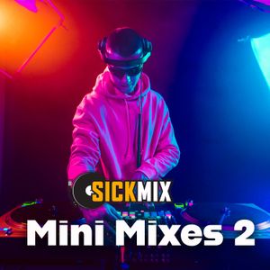 Mini Mixes 2 (10 mixes)