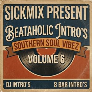  Southern Soul Vibez 6 (40 edits)