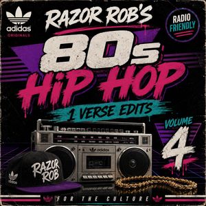 80s Hip Hop Edits 1 Verse Vol.4 Razor Rob (40 edits)