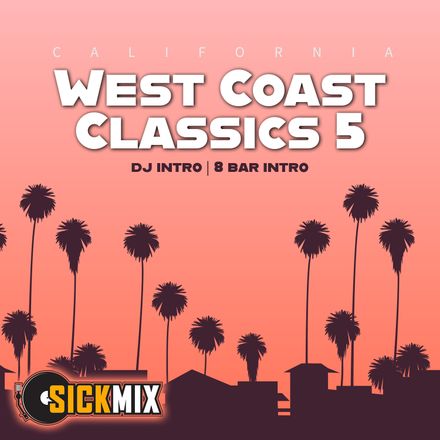 West Coast Classics 5 (40 edits)