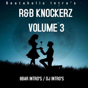 R&amp;B Knocker 3 Beataholic (40 edits)