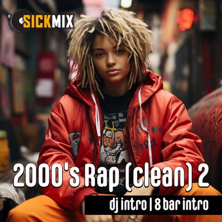 2000&#x27;s Rap 2 Clean) (40 edits)