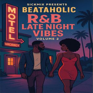 R&amp;B Late Night Vibes Volume 2