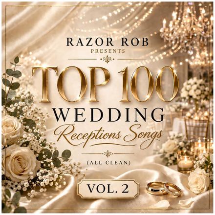 Razor Rob - Wedding Songs (100 edits)