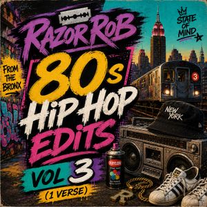 80s Hip Hop Edits 1 Verse Vol.3 Razor Rob (40 edits)