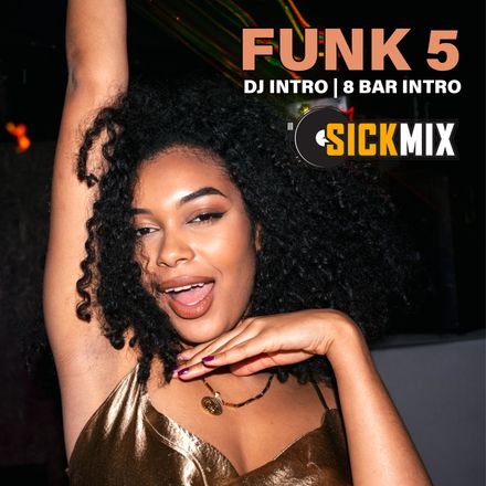 SickMix Funk 5 (40 edits)