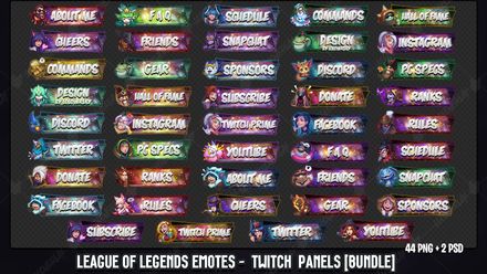 🔥 LEAGUE OF LEGENDS EMOTES - TWITCH PANELS BUNDLE