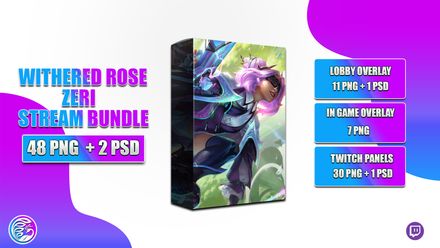 🔥🥀WITHERED ROSE ZERI - STREAM BUNDLE 