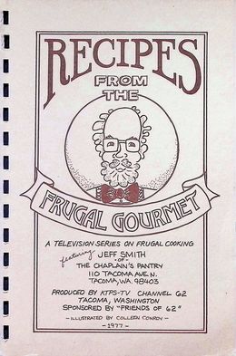 Recipes from the Frugal Gourmet