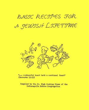 Basic Recipes for a Jewish Lifetime