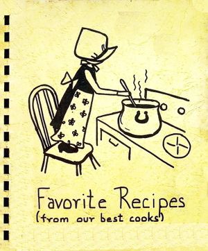Favorite Recipes (from our best cooks)