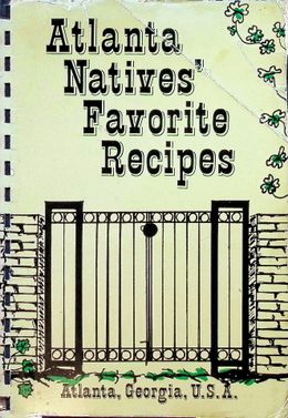 Atlanta Natives' Favorite Recipes
