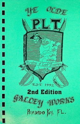 Pirates of Lost Treasure (PLT) Ye Olde Galley Works