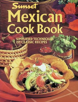 Sunset Mexican Cook Book