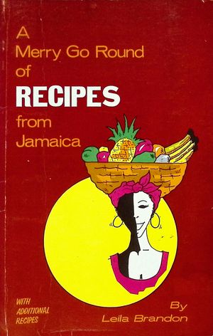 A Merry Go Round of Recipes from Jamaica
