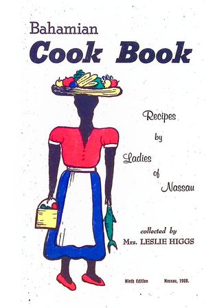 Bahamian Cook Book - Recipes by Ladies of Nassau