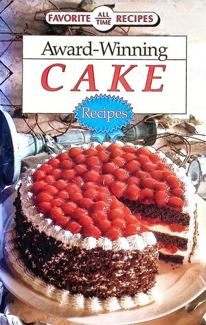 Award-Winning Cake Recipes