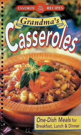 Grandma's Casseroles