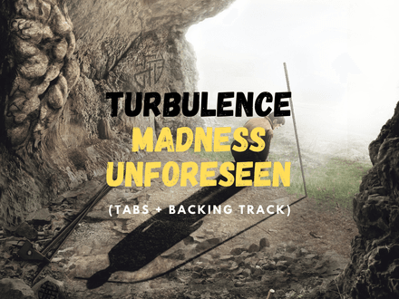 Turbulence - Madness Unforeseen Guitar Tabs + Backing Track