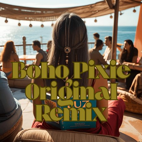 Boho Pixie-Dreams (Original Remix)