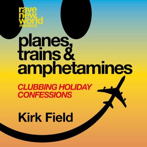 planes, trains &amp; amphetamines audiobook