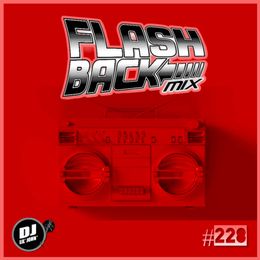 DJ Lil&#x27; John - FlashBack Mix #228