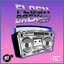 DJ Lil&#x27; John - FlashBack Mix #210