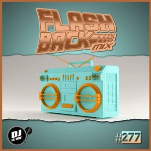 DJ Lil&#x27; John - FlashBack Mix #277